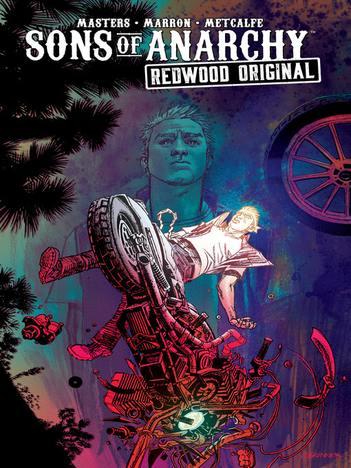 Title details for Sons of Anarchy: Redwood Original (2016), Volume 2 by Kurt Sutter - Available